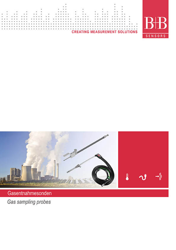 B+B Thermo-Technik GmbH aus Donaueschingen, Baden-Württemberg in Deutschland. Sensorik und Messtechnik. Gasentnahmesonden. Gas sampling probes.